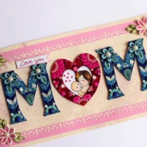 Mom Wall Hanging for Mother’s Day